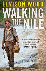 Levison Wood Walking the Nile book cover